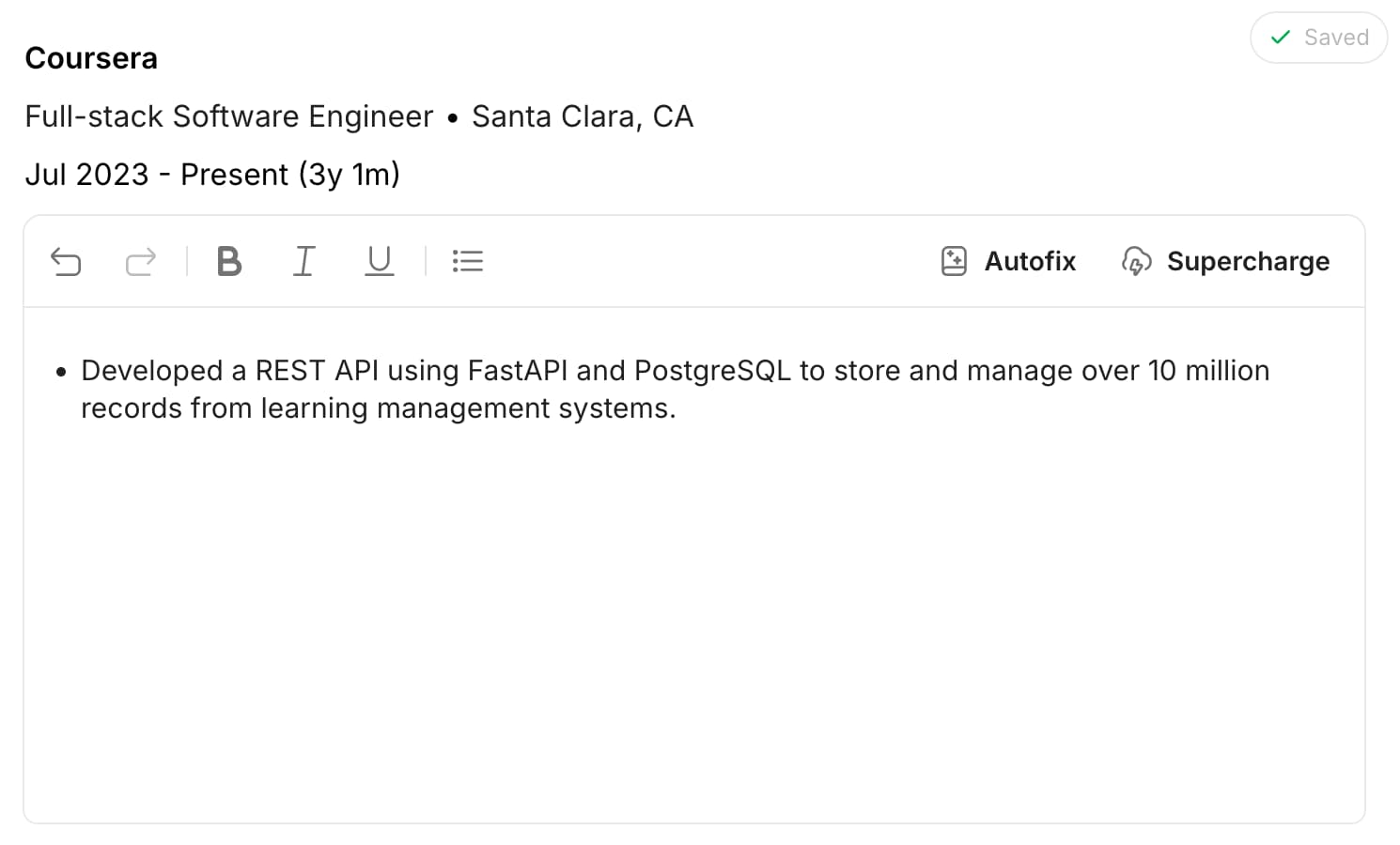 A Full-stack Software Engineer role at Coursera open in the JobQuest resume editor, its one bullet point under a formatting toolbar that carries Autofix and Supercharge buttons, with the entry saved.